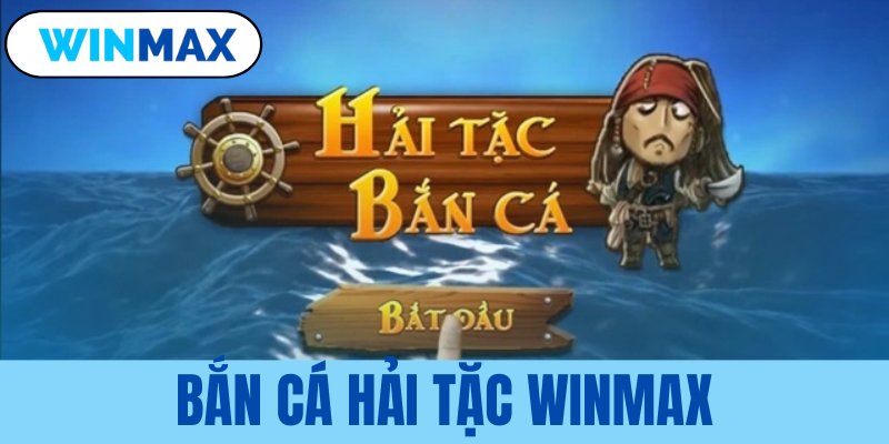 Bắn cá hải tặc Vmax