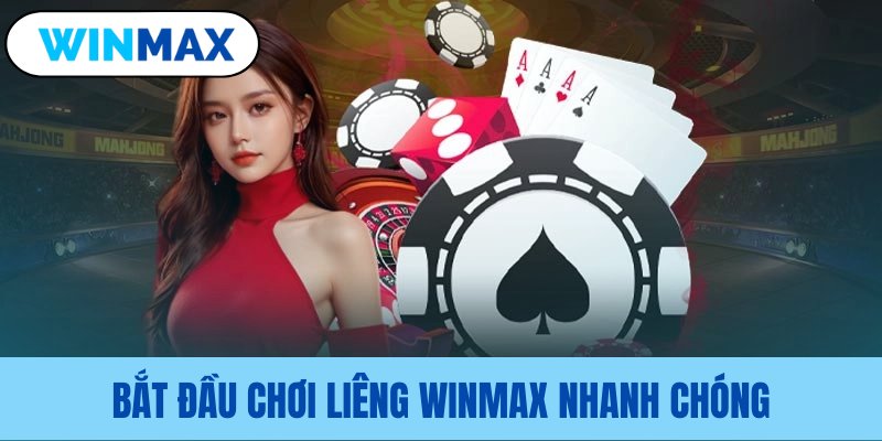 Hướng dẫn gia nhập chơi game cực dễ bat dau choi lieng winmax nhanh chong