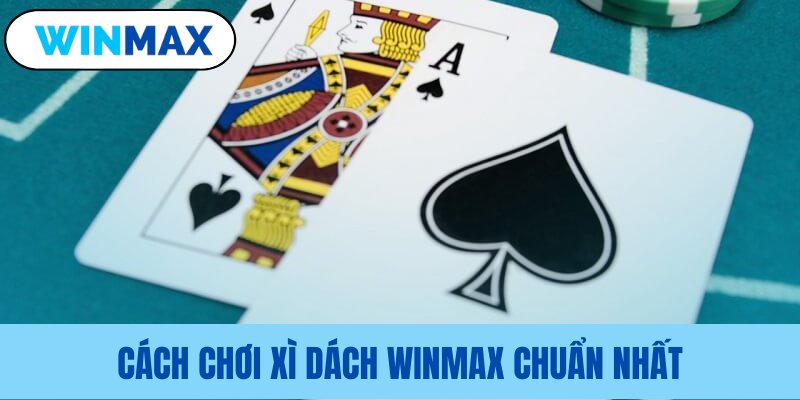 Những quy định cốt lõi của Xì Dách Vmax Những quy định cốt lõi của Xì Dách Vmax