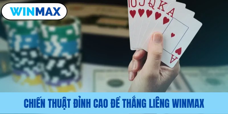 Hướng dẫn cách chơi liêng Vmax cực dễ chien thuat dinh cao de thang lieng