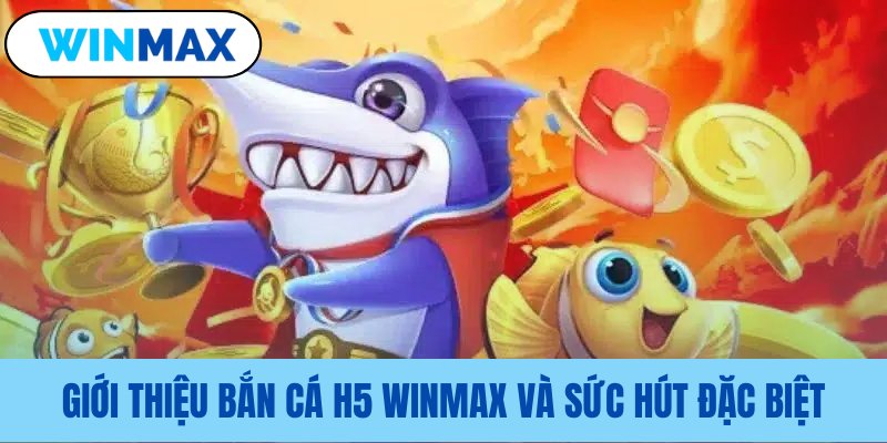 Tổng quan trò chơi và sức hút riêng Tổng quan trò chơi và sức hút riêng