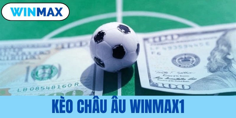 kèo châu Âu Vmax