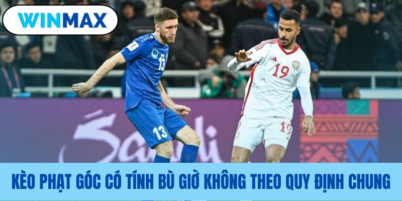 Nguyên tắc chung tính bù giờ kèo góc keo phat goc co tinh bu gio khong theo quy dinh chung