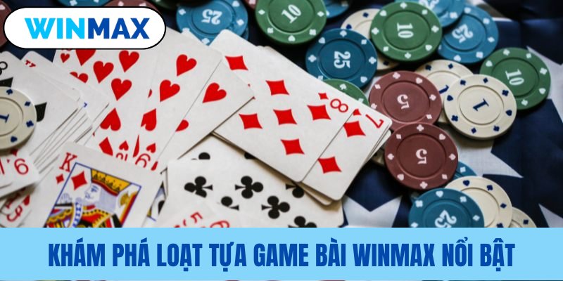 Tổng hợp các trò chơi bài nổi bật