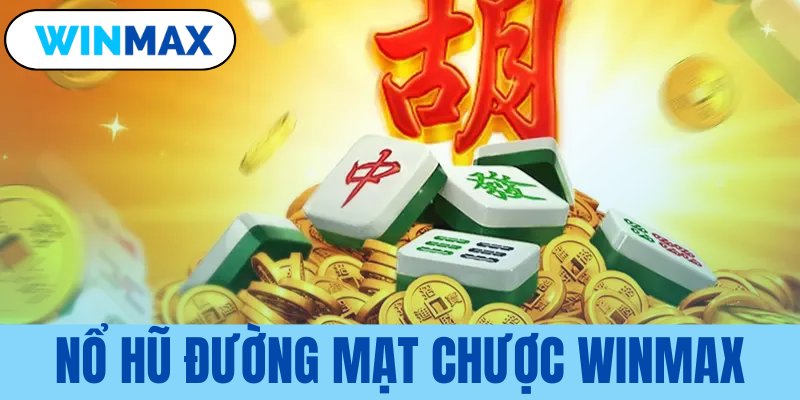 Nổ hũ đường mạt chược Vmax