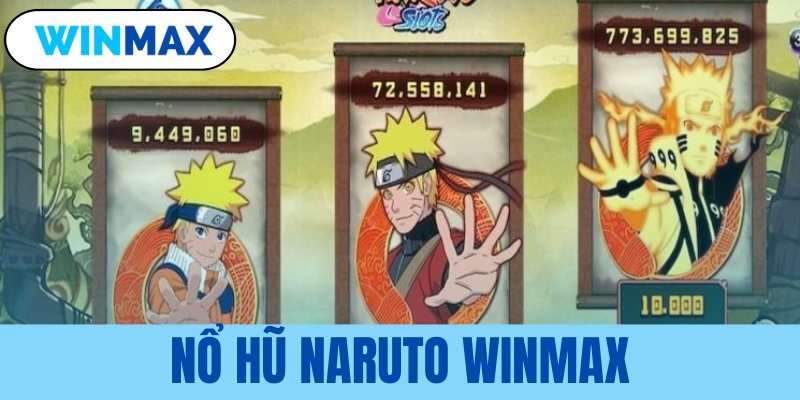 Nổ hũ Naruto Vmax