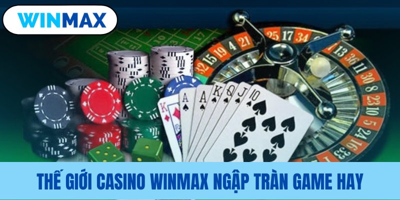 Điểm qua các trò chơi casino đa dạng